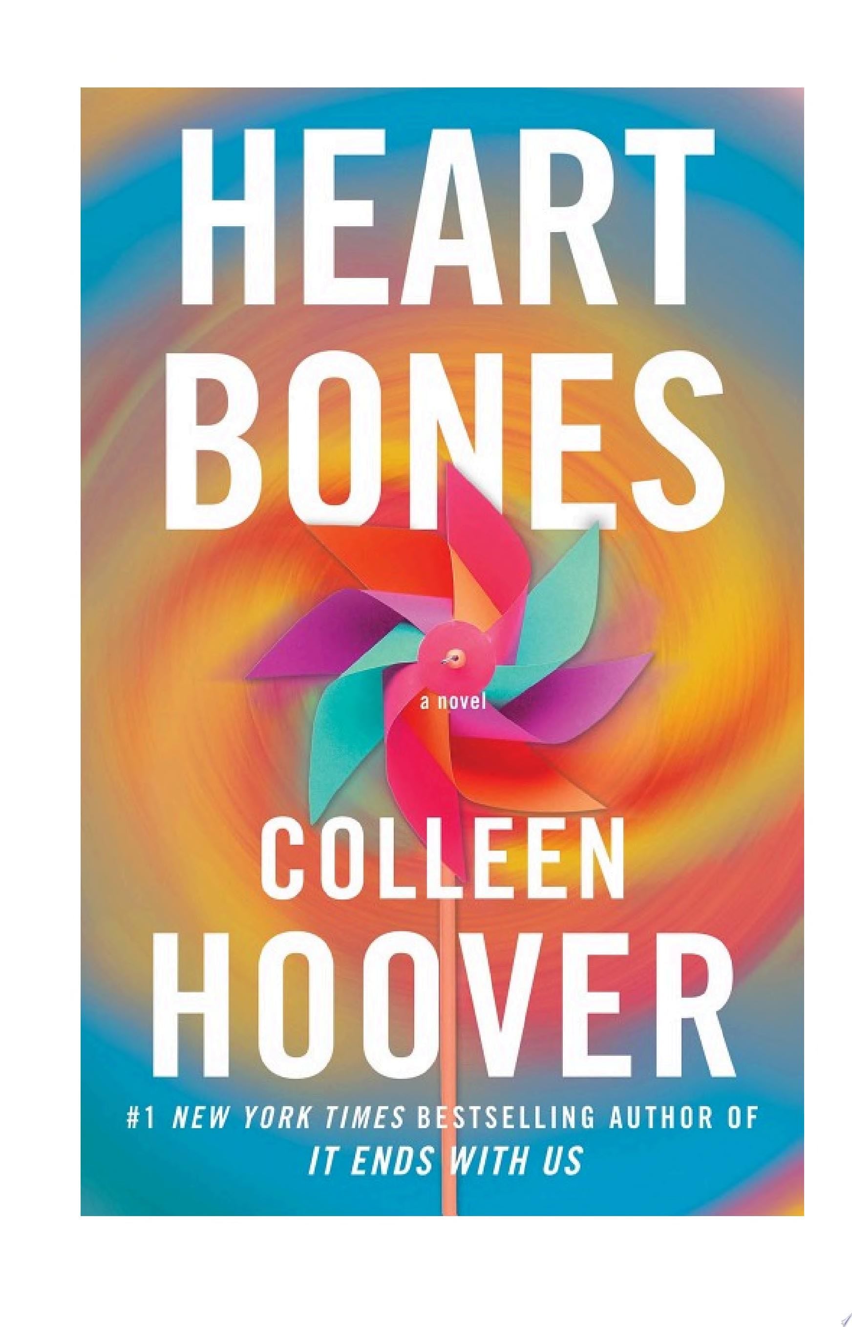 Heart Bones - Colleen Hoover · 2022