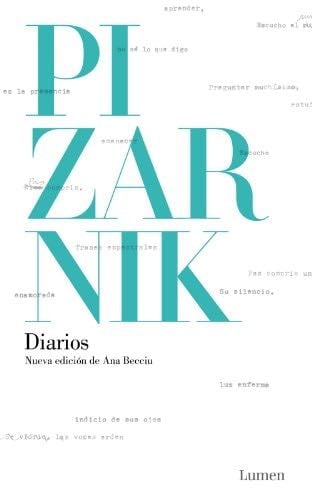 Diarios (nueva edición de Ana Becciu) - Alejandra Pizarnik · 2013