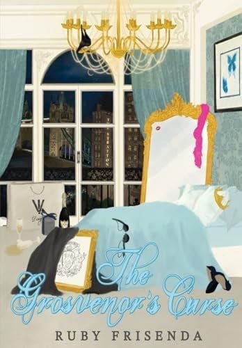 The Grosvenor’s Curse (LaLaLondon Universe) - Ruby Frisenda · 2024