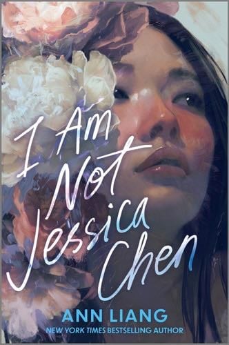 I Am Not Jessica Chen - Ann Liang · 2025