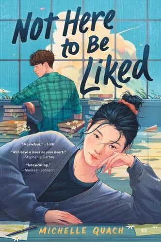 Not Here to Be Liked - Michelle Quach · 2022