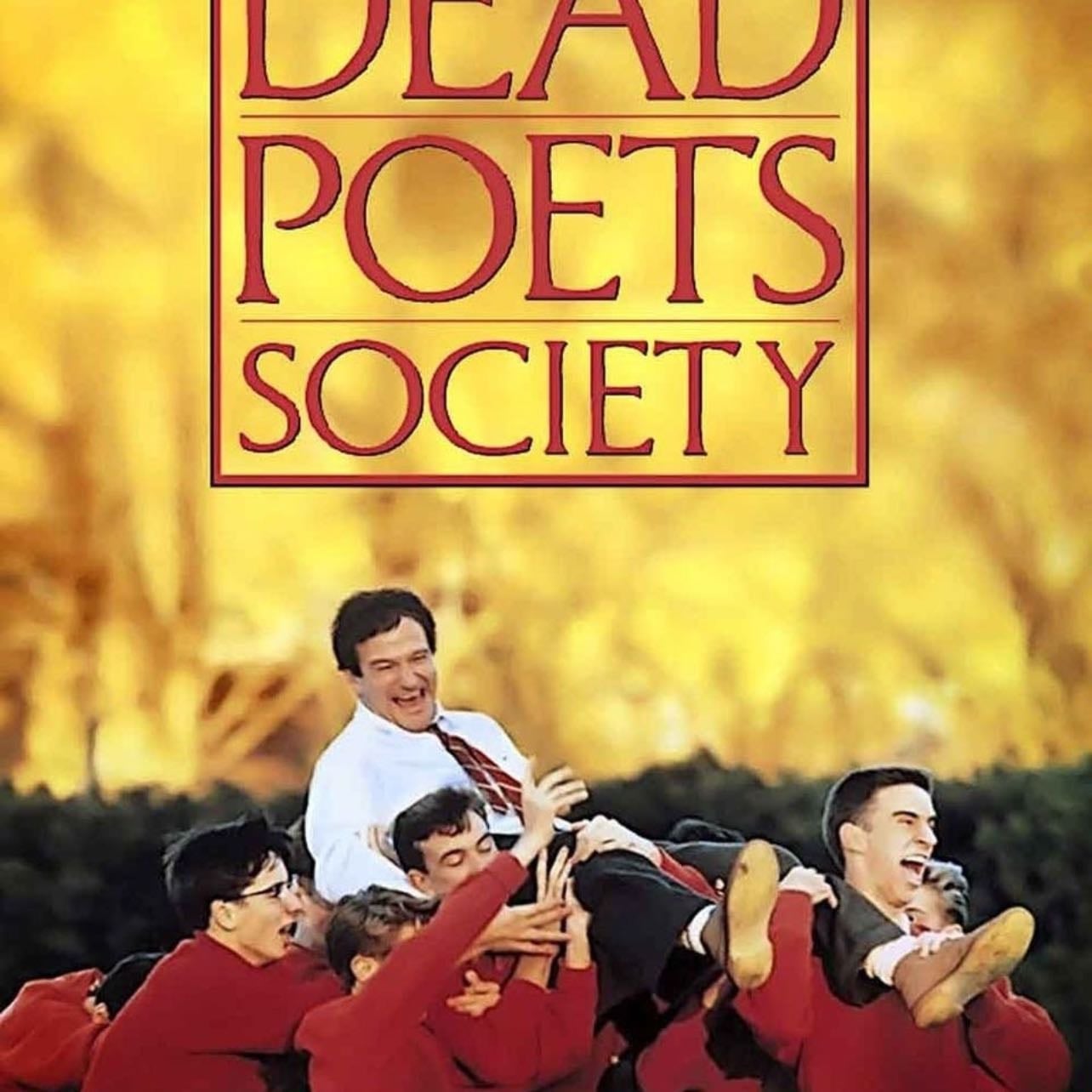 Dead Poets Society - Peter Weir · 1989