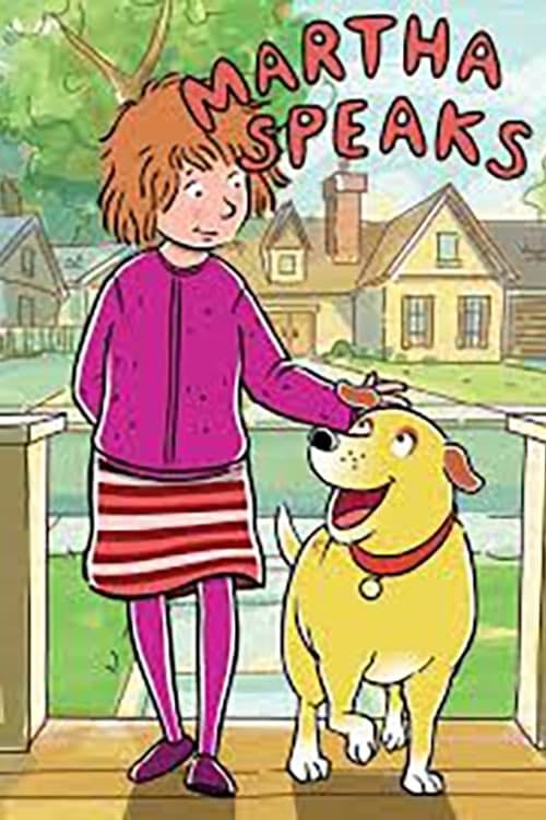 Martha Speaks - Susan Meddaugh · 2008