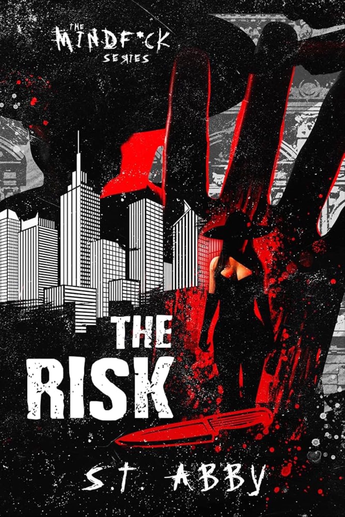 The Risk: Library Edition (Mindf*ck, 1) - S. T. Abby · 2023