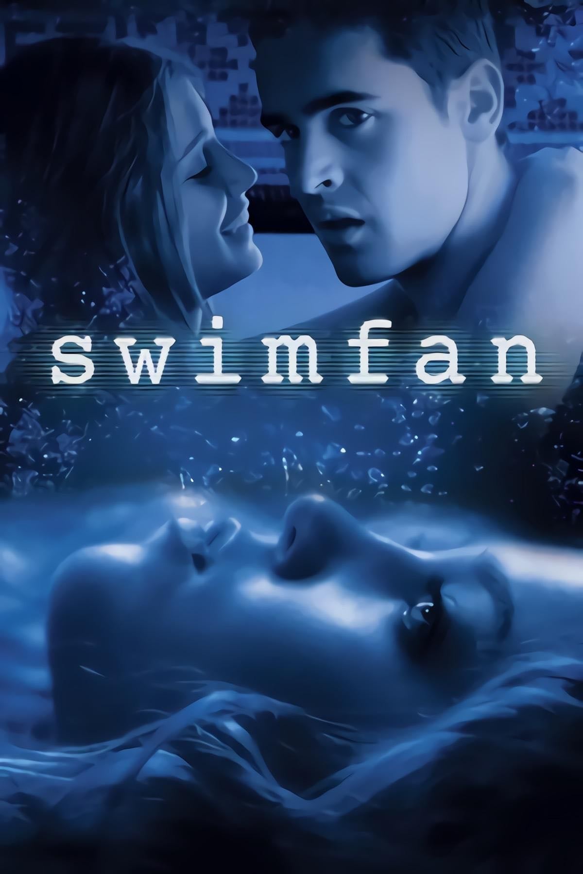 Swimfan - John Polson · 2002