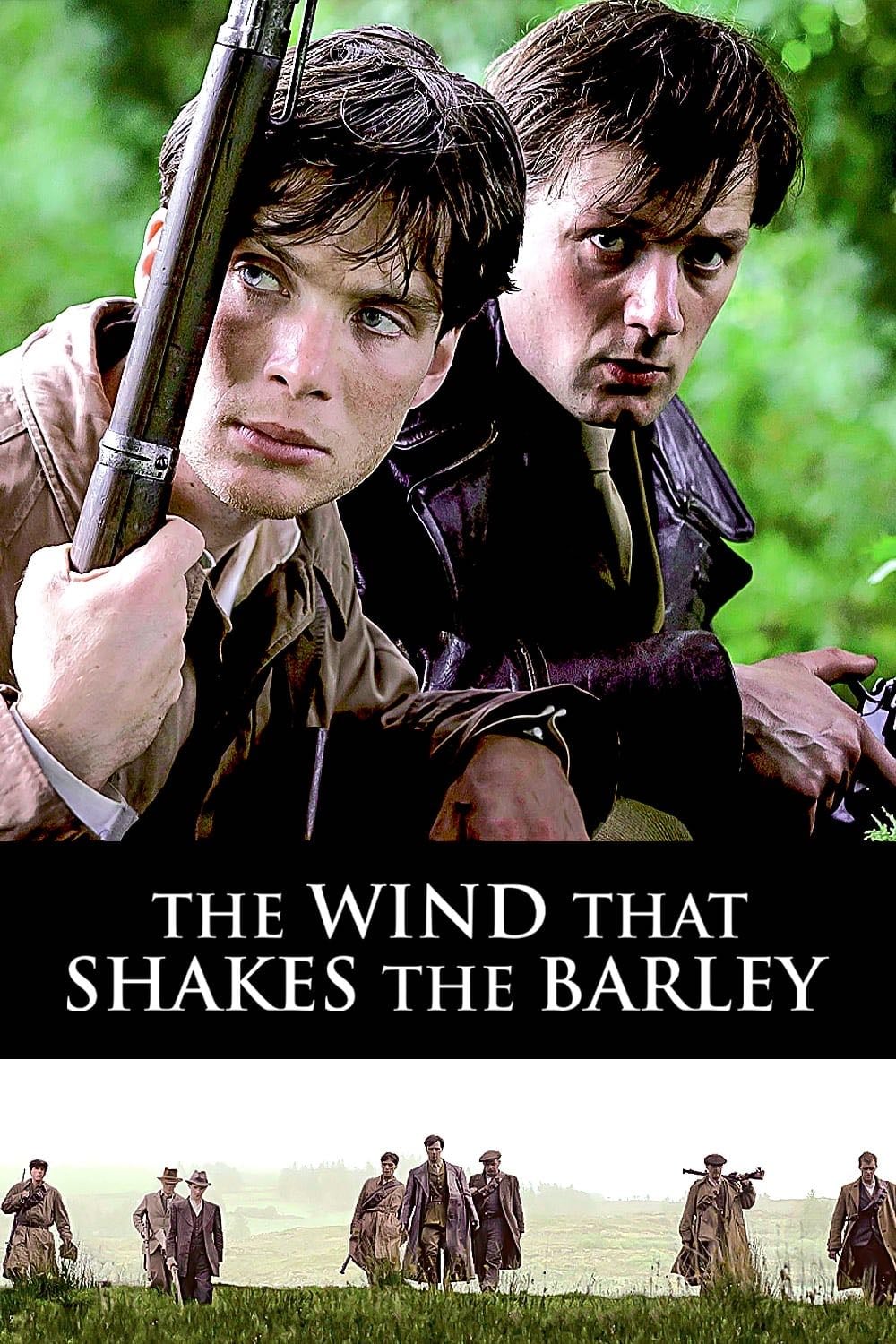 The Wind That Shakes the Barley - Ken Loach · 2006