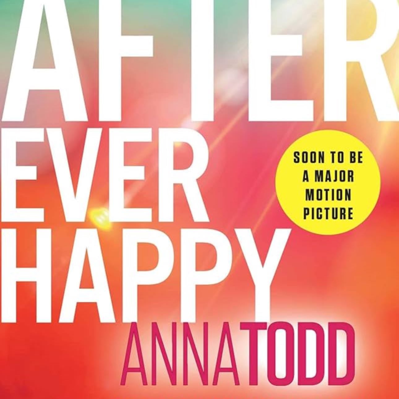 After Ever Happy - Anna Todd · 2015