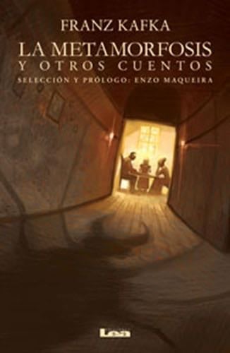 La metamorfosis y otros cuentos (Spanish Edition) - Franz Kafka · 2016