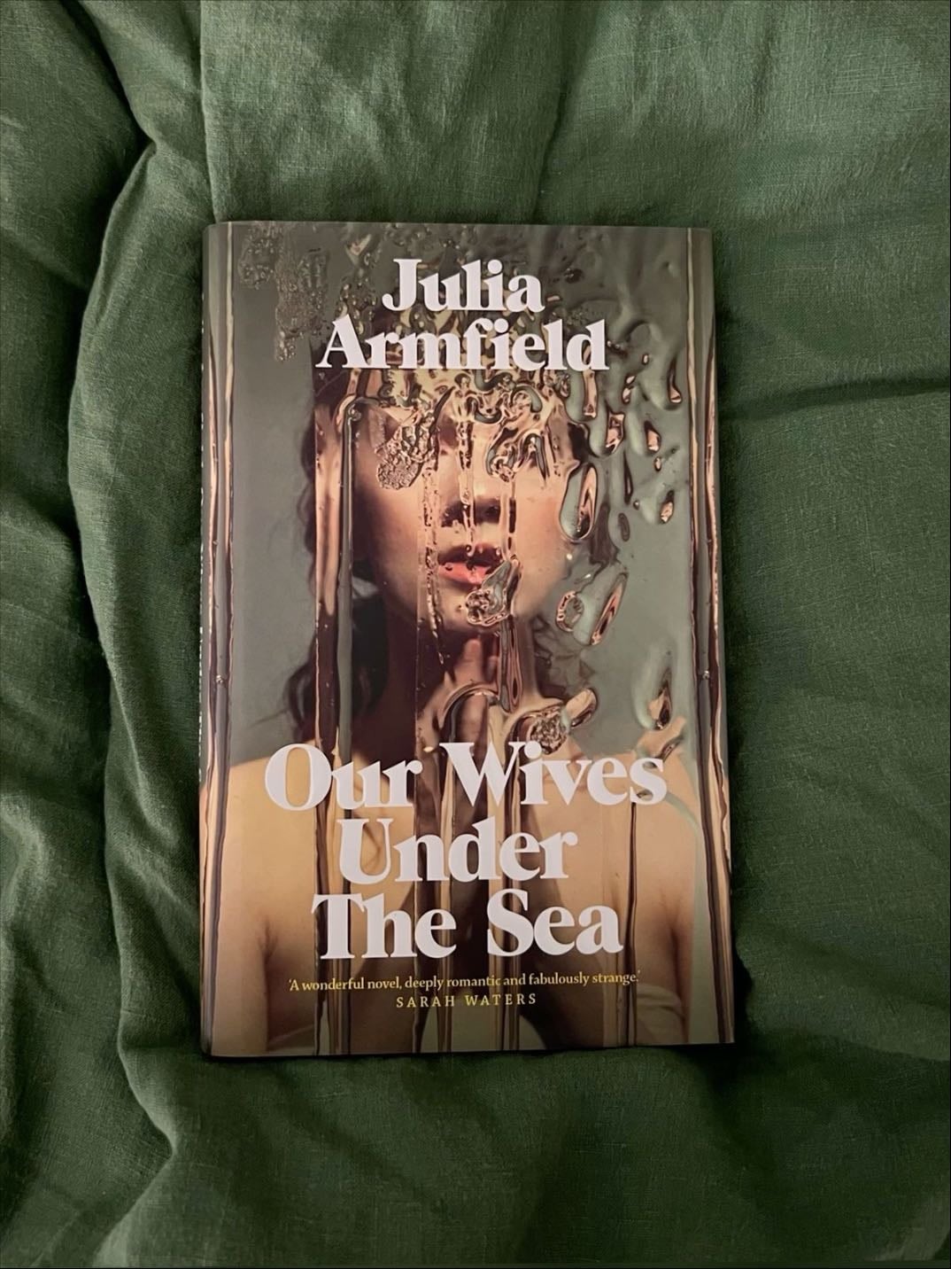 Our wives under the sea - Julia Armfield