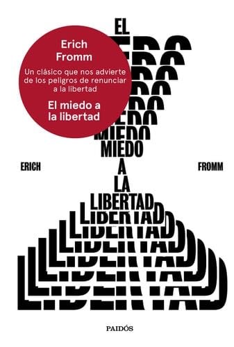 El miedo a la libertad - Erich Fromm · 2018