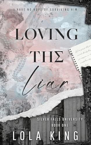 Loving The Liar - Lola King · 2024