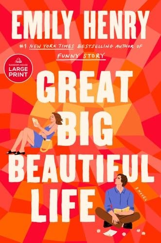 Great Big Beautiful Life - Emily Henry · 2025