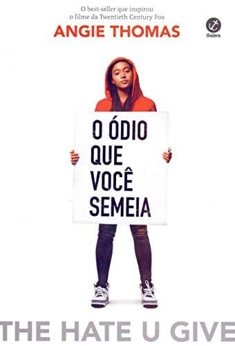O Odio Que Voce Semeia - capa do filme (Em Portugues do Brasil) - ANGIE THOMAS · 2018
