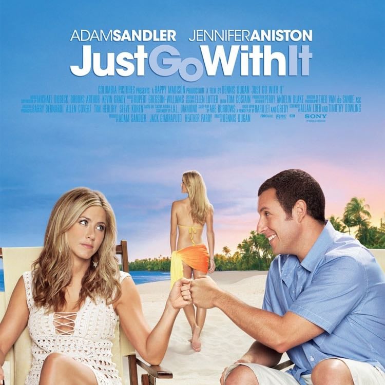 Just Go With It - Dennis Dugan · 2011