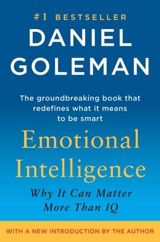 Emotional Intelligence - Daniel Goleman · 2005