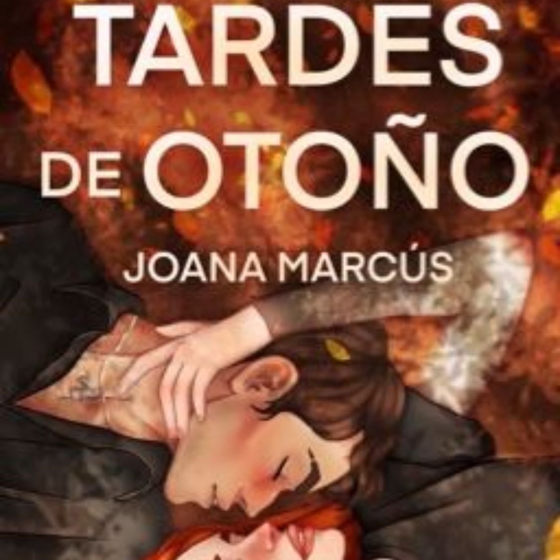 Tardes De Otoño - Joana Marcus