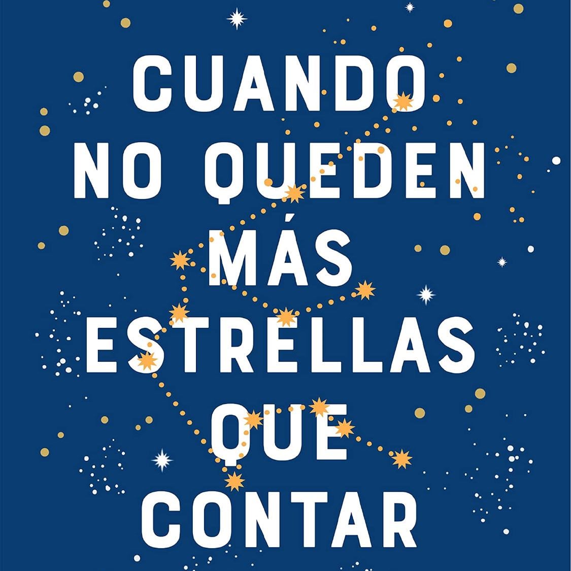 Cuando no queden más estrellas que contar - María Martínez · 2021