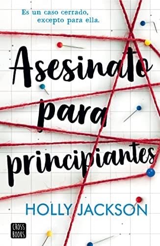 Asesinato para principiantes - Holly Jackson · 2020