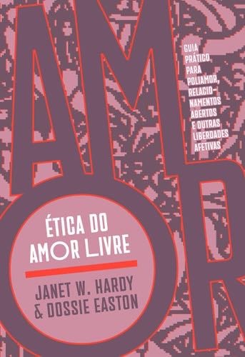 Etica do Amor Livre (Em Portugues do Brasil) - _ · 2019