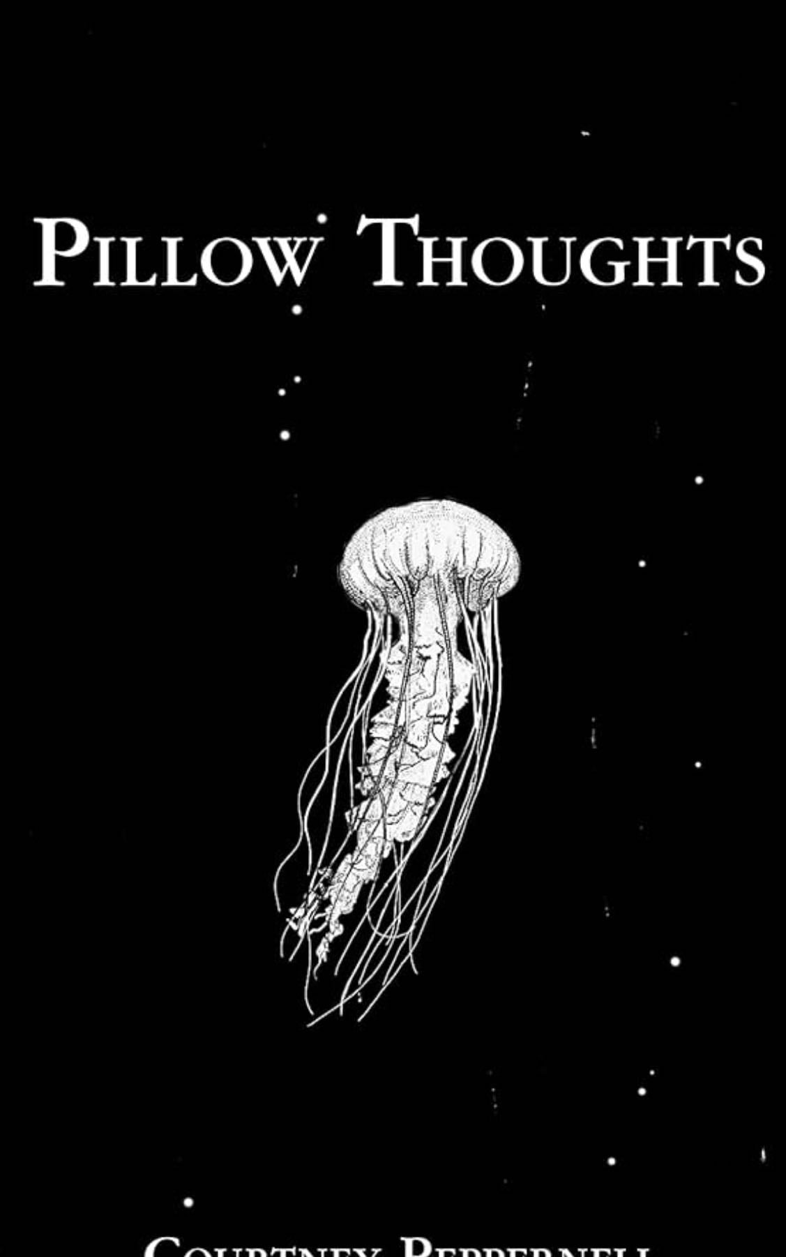 Pillow Thoughts - Courtney Peppernell