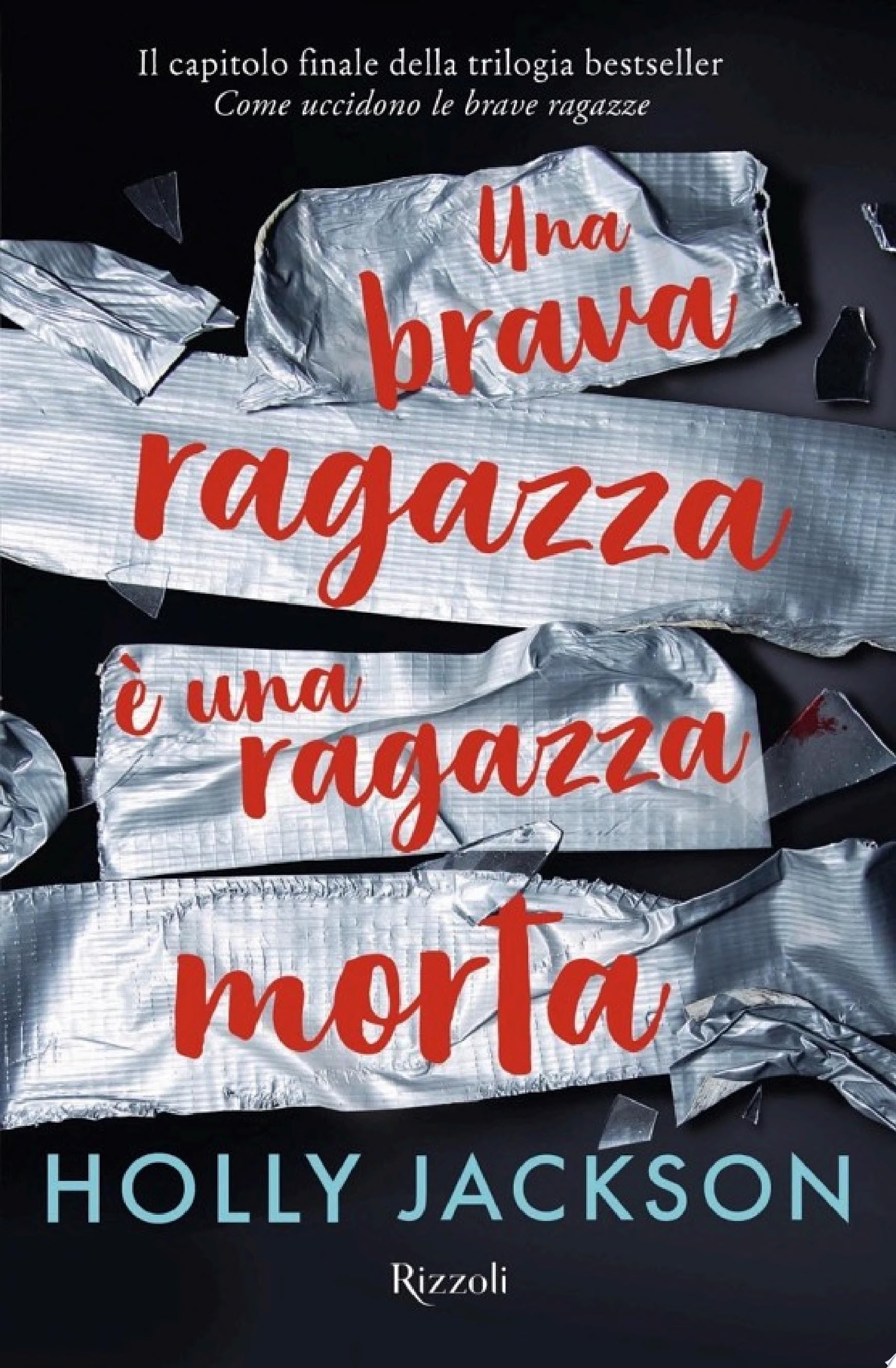 Una brava ragazza è una ragazza morta - Holly Jackson · 2023