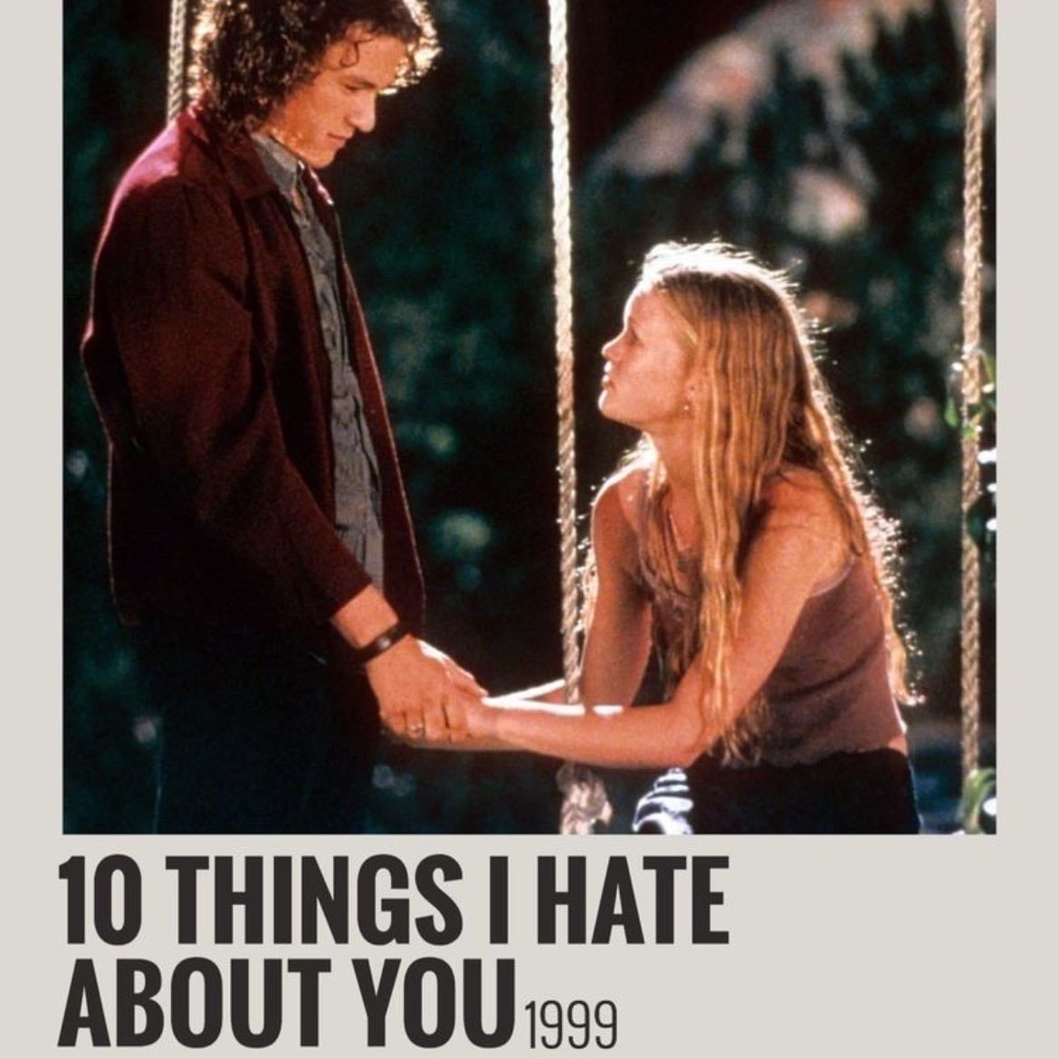 10 Things I Hate About You - Gil Junger · 1999