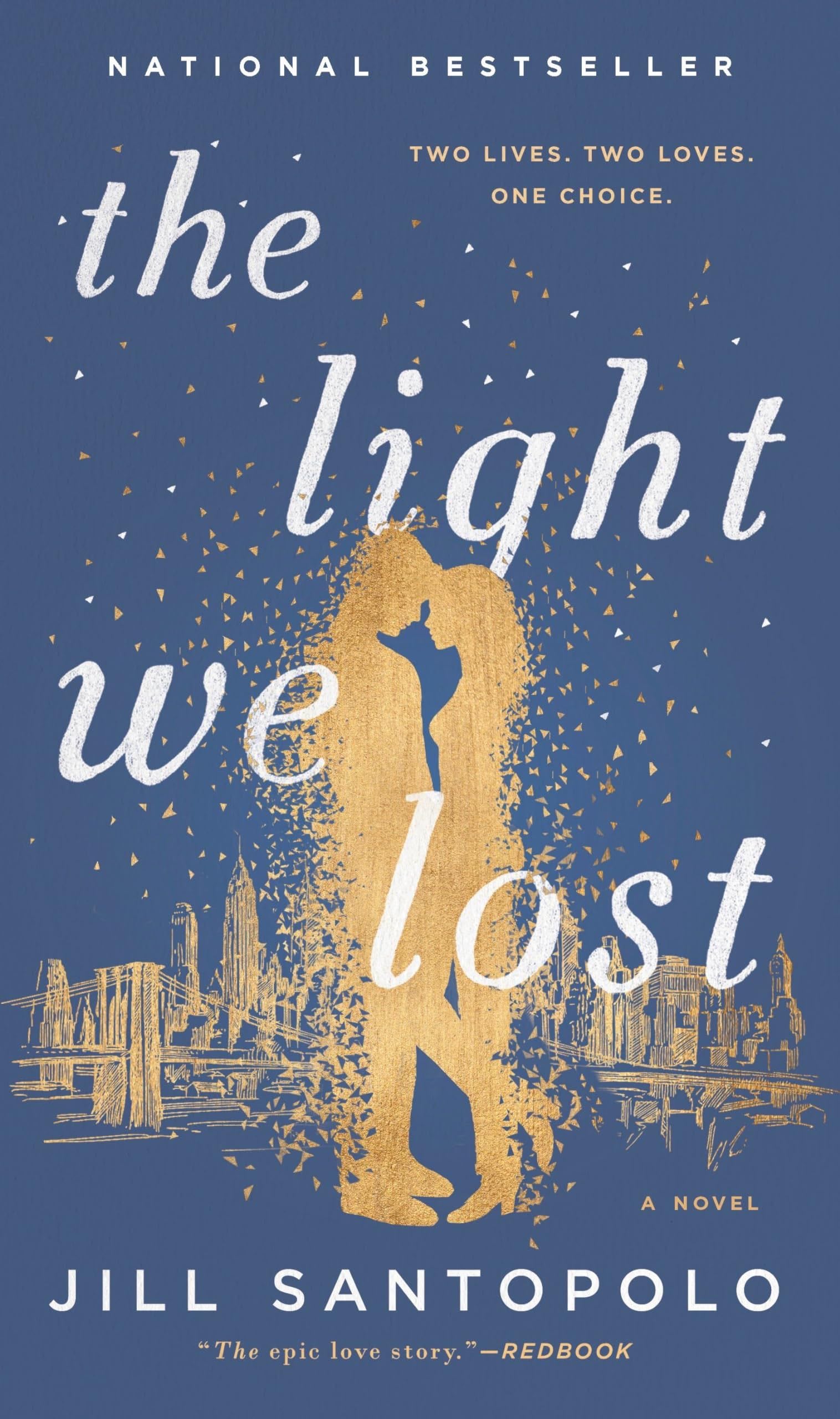 The Light We Lost - Jill Santopolo · 2017