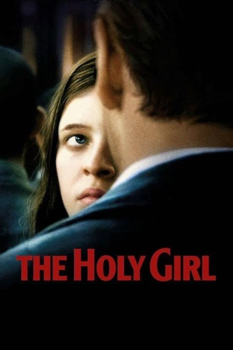 The Holy Girl - Lucrecia Martel · 2004