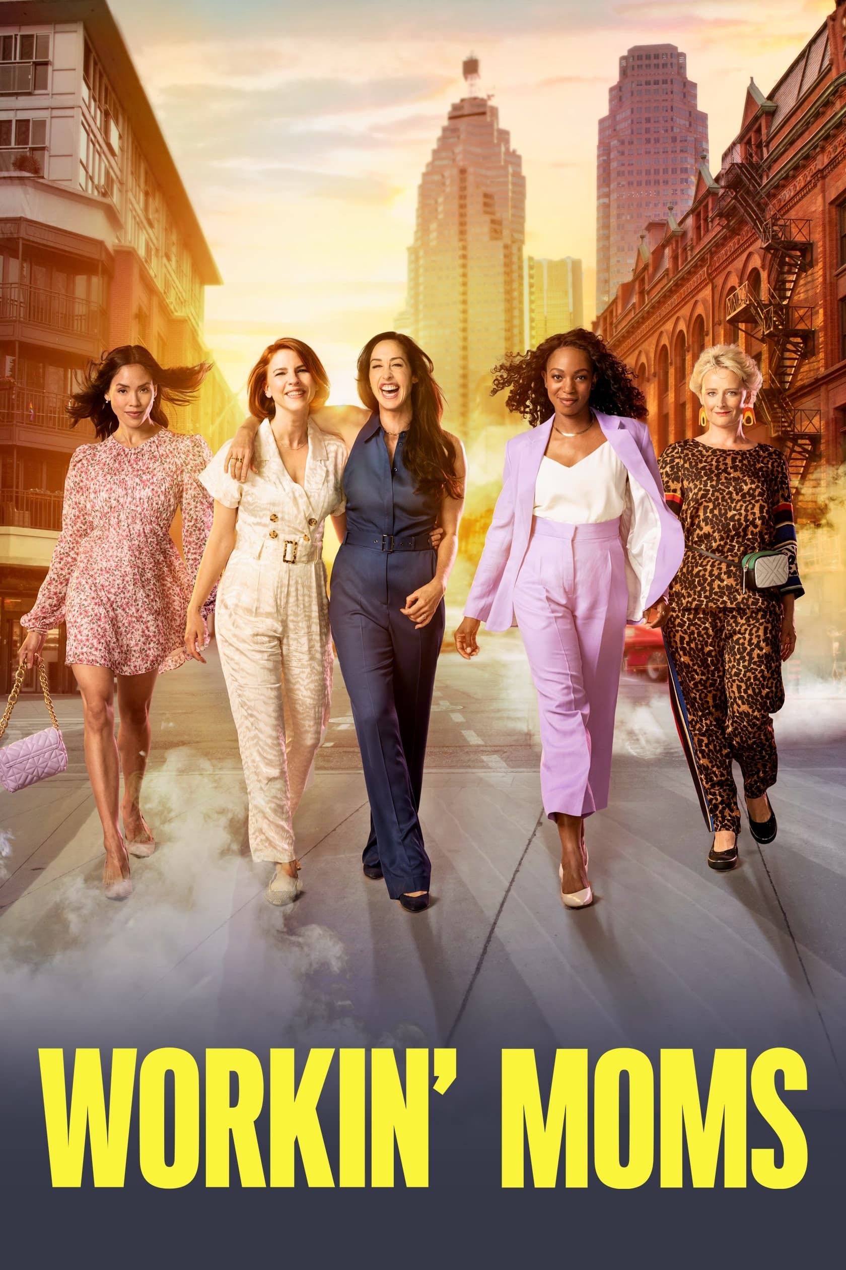 Workin' Moms - Catherine Reitman · 2017