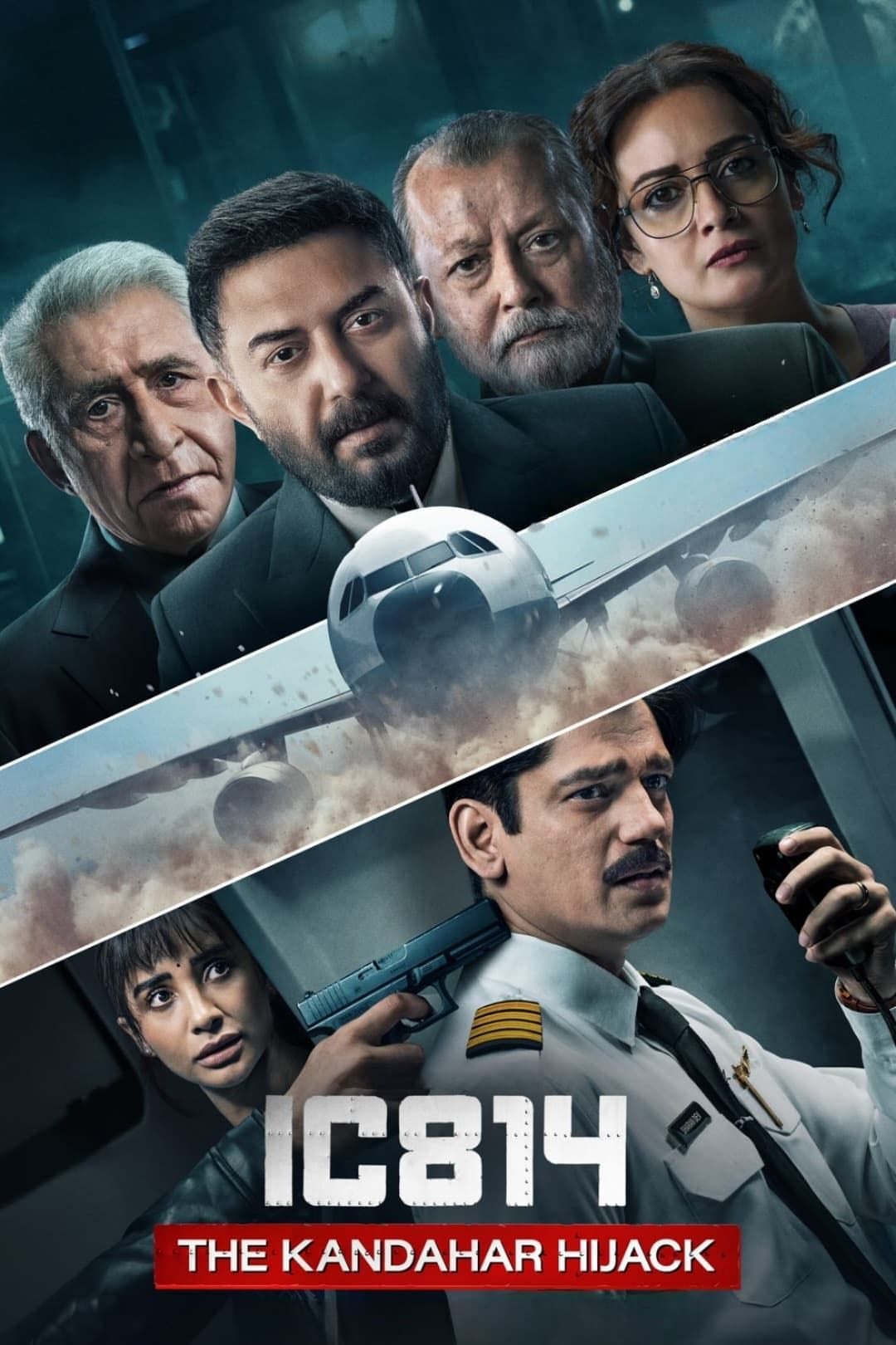 IC 814: The Kandahar Hijack - Anubhav Sinha, Trishant Srivastava · 2024
