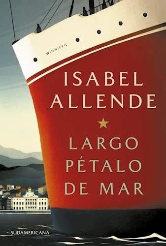 Largo Petalo de Mar - ISABEL ALLENDE · 2019