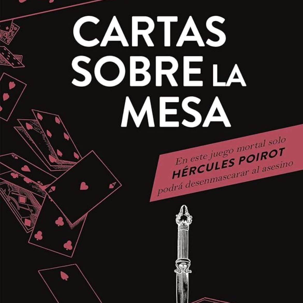 Cartas sobre la mesa - Agatha Christie · 2024