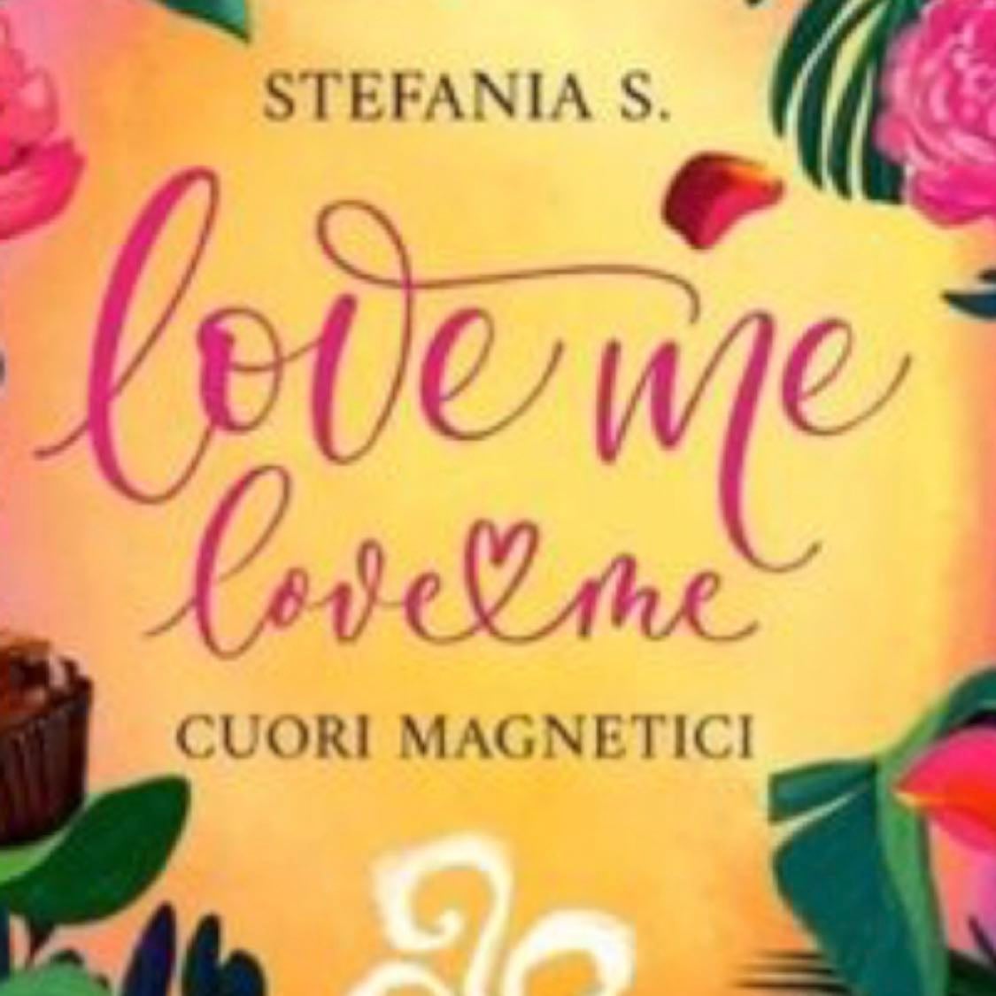Love me Love me Triologia - Stefania S