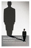 Dearest Father - Franz Kafka · 2008