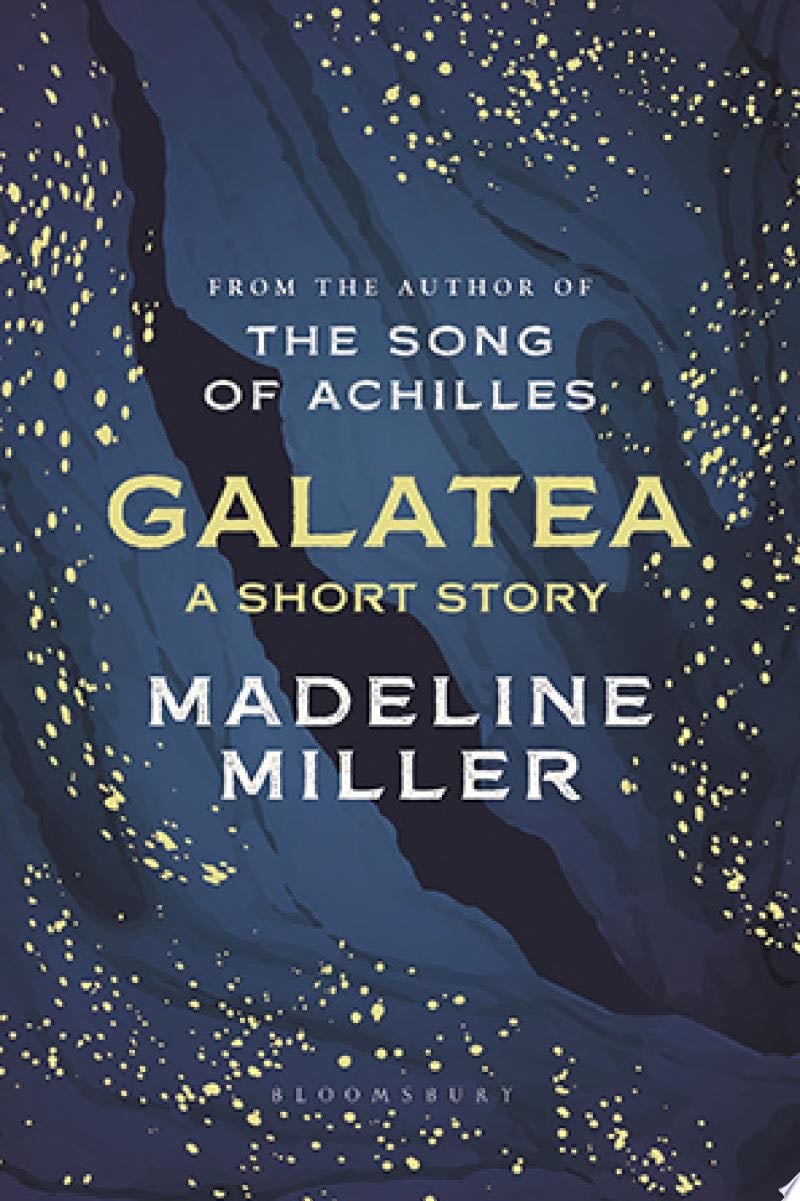 Galatea - Madeline Miller · 2013