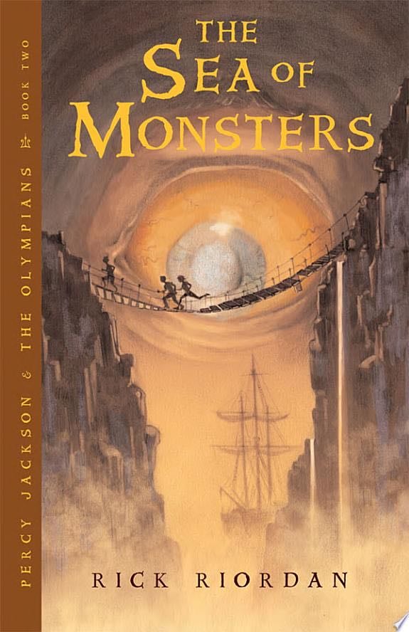 Percy Jackson and the Olympians, Book Two: The Sea of Monsters - Rick Riordan · 2009