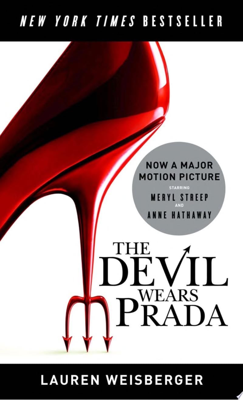 The Devil Wears Prada - Lauren Weisberger · 2006