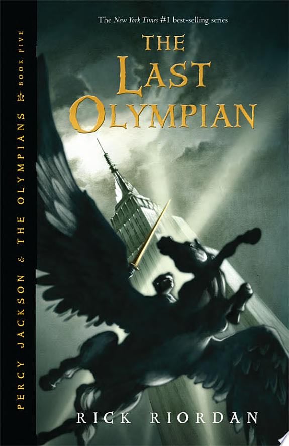 Percy Jackson and the Olympians, Book Five: The Last Olympian - Rick Riordan · 2009