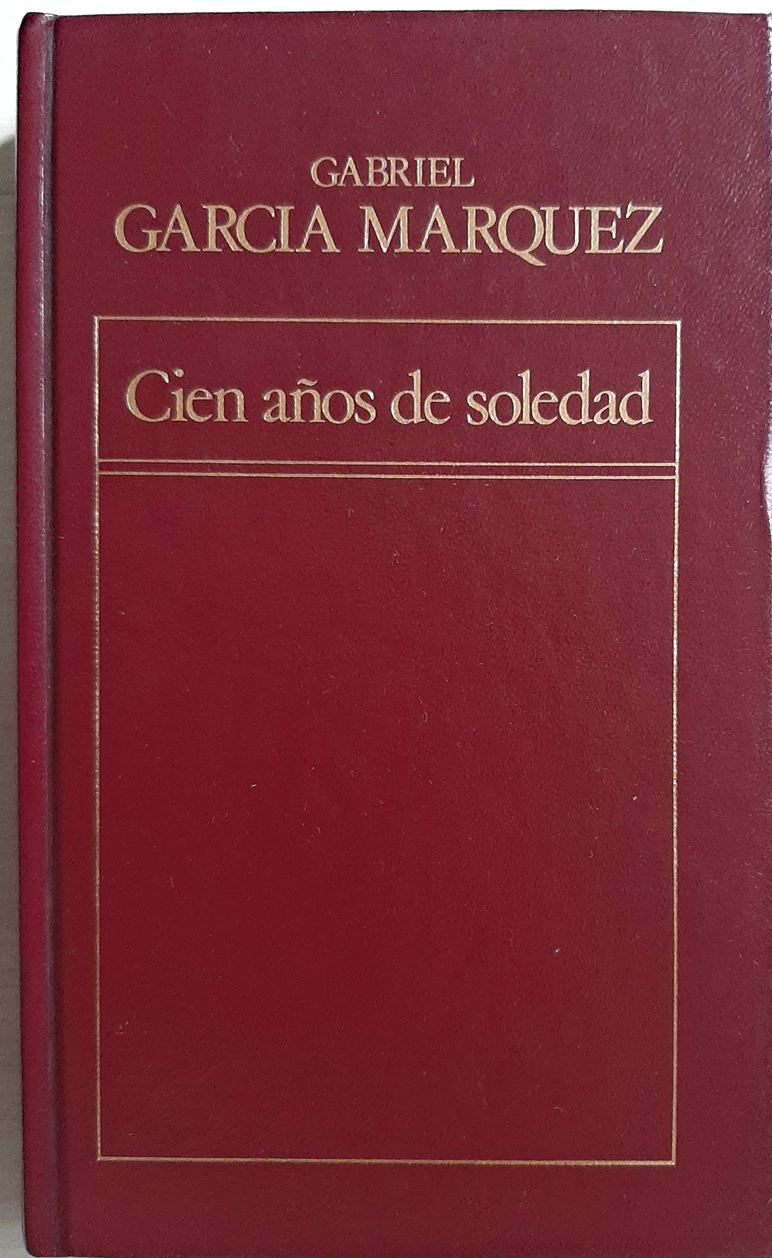 Cien años de Soledad - Gabriel Garcia Marquez
