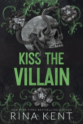 Kiss The Villain - Rina Kent