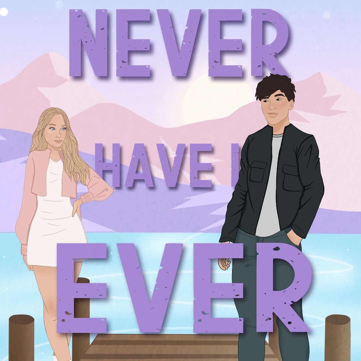 Never Have I Ever - Stephanie Alves · 2023