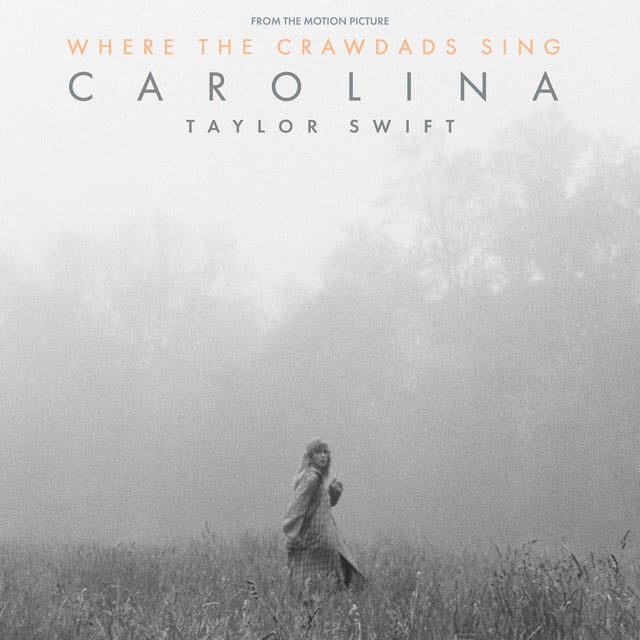 Carolina (From The Motion Picture “Where The Crawdads Sing”) - Album · Taylor Swift