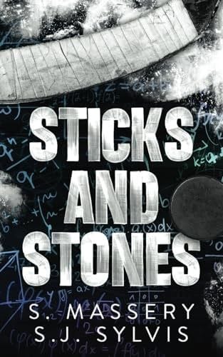 Sticks and Stones (Shadow Valley U) - S. Massery, SJ Sylvis · 2023