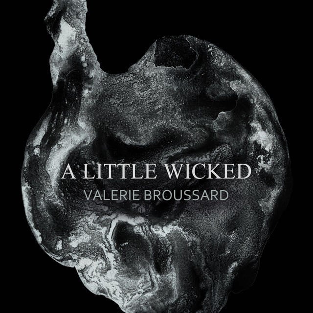 A Little Wicked - Song · Valerie Broussard