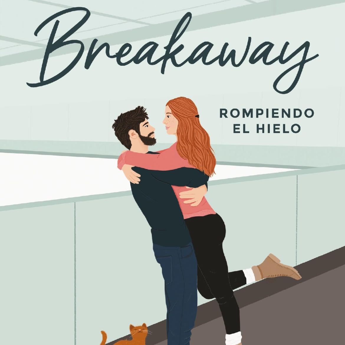 Breakaway Rompiendo El Hielo (los Juegos Del Amor 2) - Reil