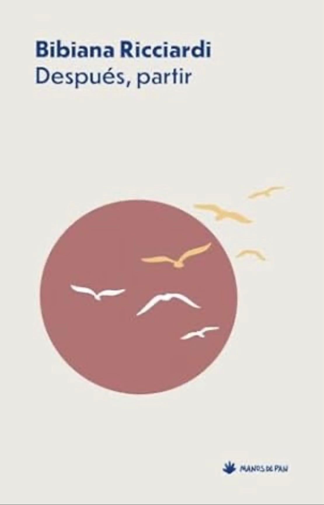 Después, partir - Bibiana Ricciardi • 2025
