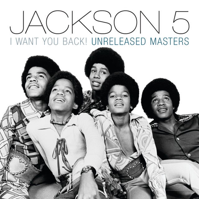 I Want You Back! Unreleased Masters - Album · The Jackson 5