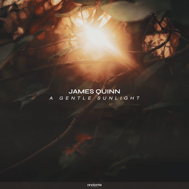 A Gentle Sunlight - Song · James Quinn