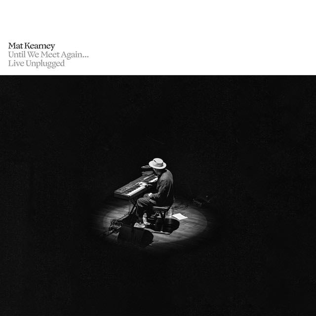 Air I Breathe - Live Unplugged - Song · Mat Kearney