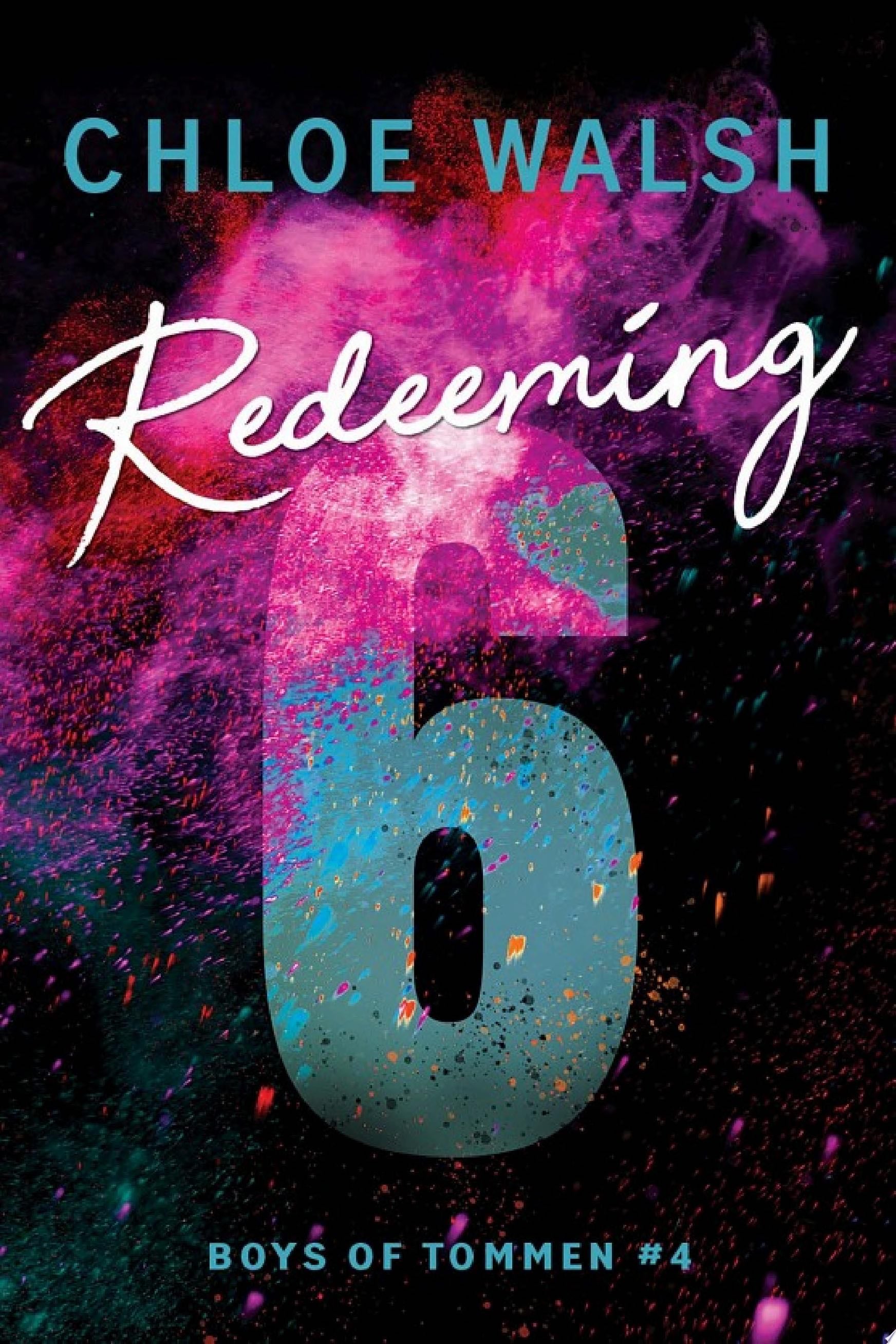 Redeeming 6 - Chloe Walsh · 2024
